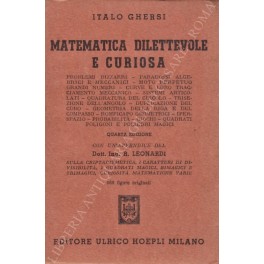 Imagen del vendedor de Matematica dilettevole e curiosa a la venta por Libreria Antiquaria Giulio Cesare di Daniele Corradi