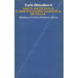 Bild des Verkufers fr Unit nazionale e unificazione del diritto in Italia. La codificazione del diritto nel Risorgimento zum Verkauf von Libreria Antiquaria Giulio Cesare di Daniele Corradi