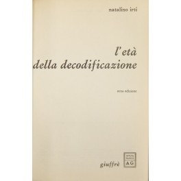 Bild des Verkufers fr L'et della decodificazione zum Verkauf von Libreria Antiquaria Giulio Cesare di Daniele Corradi