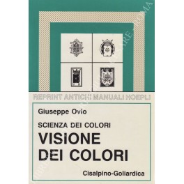 Imagen del vendedor de Scienza dei colori. Visione dei colori a la venta por Libreria Antiquaria Giulio Cesare di Daniele Corradi