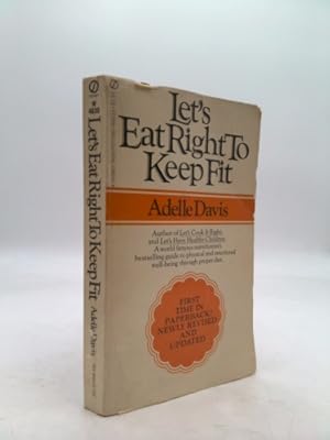 Seller image for Let  s Eat Right to Keep Fit for sale by ThriftBooksVintage