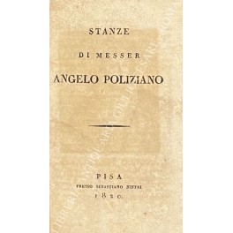 Bild des Verkufers fr Stanze di Messer Angelo Poliziano zum Verkauf von Libreria Antiquaria Giulio Cesare di Daniele Corradi