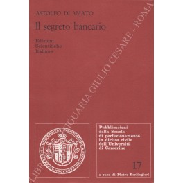 Bild des Verkufers fr Il segreto bancario zum Verkauf von Libreria Antiquaria Giulio Cesare di Daniele Corradi
