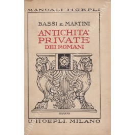 Bild des Verkufers fr Antichit private dei romani zum Verkauf von Libreria Antiquaria Giulio Cesare di Daniele Corradi