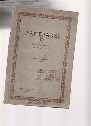 Immagine del venditore per Namesakes, The Ojibway Indian Legend "Kitch -Iti- Ki Pi" venduto da Mossback Books