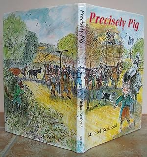 Seller image for PRECISELY PIG. for sale by Roger Middleton P.B.F.A.