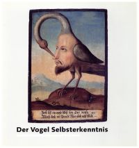 Seller image for Der Vogel Selbsterkenntnis. Aktuelle Knstlerpositionen und Volkskunst. for sale by Bcher Eule