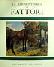 Seller image for La lezione pittorica di Fattori for sale by Messinissa libri