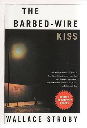 Bild des Verkufers fr THE BARBED-WIRE KISS. zum Verkauf von Bookfever, IOBA  (Volk & Iiams)