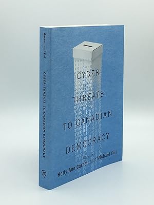 Seller image for CYBER THREATS TO CANADIAN DEMOCRACY for sale by Rothwell & Dunworth (ABA, ILAB)
