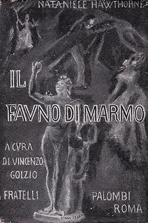 Il fauno di marmo. Romanzo della Roma ottocentesca