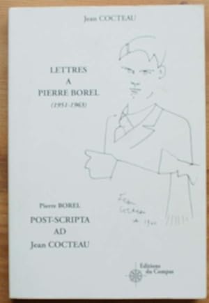 Seller image for Lettres  Jean Borel -1951-1963) - Post-scripta  Jean Cocteau for sale by Aberbroc