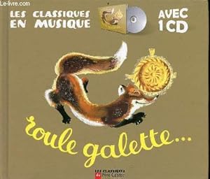 Bild des Verkufers fr Roule galette . - cd absent - Collection les classiques du pre castor. zum Verkauf von Le-Livre