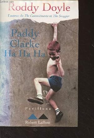 Seller image for Paddy Clarke Ha Ha Ha - "Pavillons" for sale by Le-Livre
