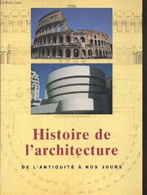 Image du vendeur pour Histoire de l'Architecture de l'Antiquit  nos jours mis en vente par Le-Livre
