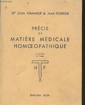 Imagen del vendedor de Prcis de Matire Mdicale homoepathique (8me dition - 2e tirage) a la venta por Le-Livre