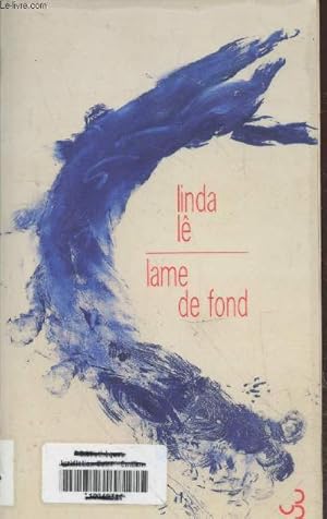 Seller image for Lame de fond for sale by Le-Livre
