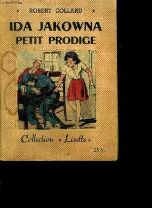 Seller image for Ida jakowna petit prodige for sale by Le-Livre