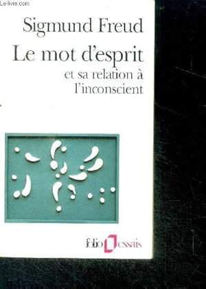 Image du vendeur pour Le mot d'esprit et sa relation  l'inconscient mis en vente par Le-Livre