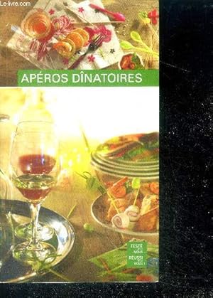 Bild des Verkufers fr Aperos dinatoires - teste chez nous, reussi chez vous ! zum Verkauf von Le-Livre