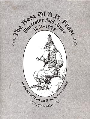 Bild des Verkufers fr The Best of A. B. Frost, Illustrator and Artist (1851-1928) zum Verkauf von Newbury Books