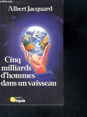 Image du vendeur pour Cinq milliards d'hommes dans un vaisseau - collection virgule v51 - essai mis en vente par Le-Livre