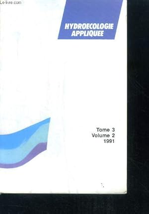 Bild des Verkufers fr Hydroecologie appliquee - Tome 3 volume 2 - 1991- utilisations des mousses aquatiques comme bioindicateurs de contamination radioactive, exemples d'impact radioecologique de centrales nucleaires sur des cours d'eau francais, prevision et reconstitution. zum Verkauf von Le-Livre