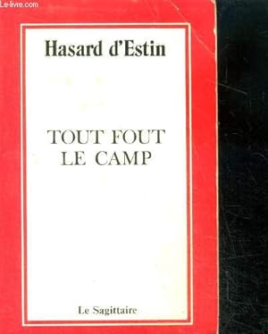 Seller image for Tout fout le camp for sale by Le-Livre