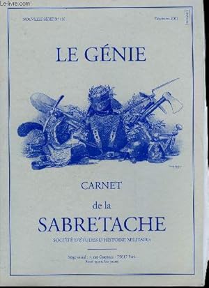 Image du vendeur pour Carnet de la Sabretache n 150 - Des premiers ingnieurs du roi a la rvolution par Guillaume Brtgnier, Histoire succincte de l'arme du gnie, Sous officier du gnie 1814-1824, Costumes de l'arme franaise : gnie, Sapeur du gnie, grande tenue 1905 mis en vente par Le-Livre