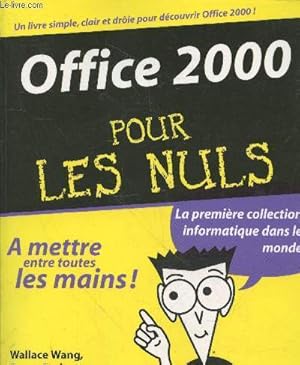 Seller image for Office 2000 pour les Nuls - Un livre simple, clair et drle pour dcouvrir Office 2000 ! for sale by Le-Livre