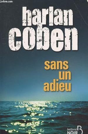 Immagine del venditore per Sans un adieu (Collection "Noir") venduto da Le-Livre