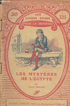 Bild des Verkufers fr Les mystres de l'Egypte (Collection "Les livres roses pour la Jeunesse" n325 ) zum Verkauf von Le-Livre
