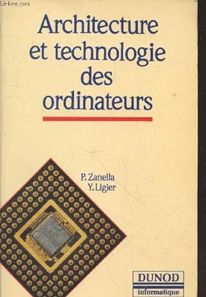 Bild des Verkufers fr Architecture et technologie des ordinateurs (Collection "Informatique") zum Verkauf von Le-Livre
