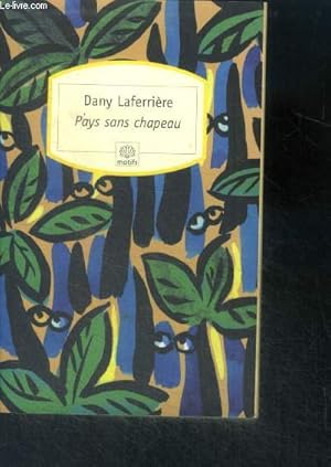 Seller image for Pays sans chapeau - roman for sale by Le-Livre