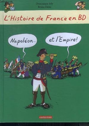 Image du vendeur pour L'histoire de France en BD - Tome 9 Napoleon et l'Empire ! mis en vente par Le-Livre