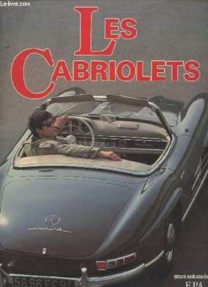 Imagen del vendedor de Les Cabriolets - "Stars automobiles" a la venta por Le-Livre