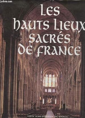 Bild des Verkufers fr Les hauts lieux sacrs de France zum Verkauf von Le-Livre