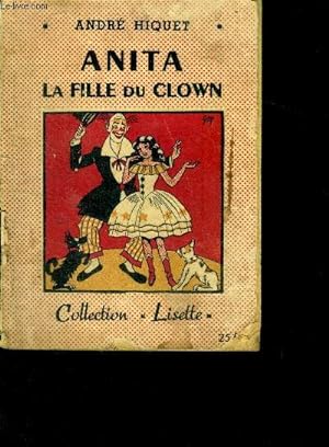 Image du vendeur pour Anita la fille du clown mis en vente par Le-Livre