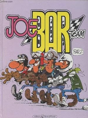 Image du vendeur pour Joe Bar Team Tome 2 mis en vente par Le-Livre