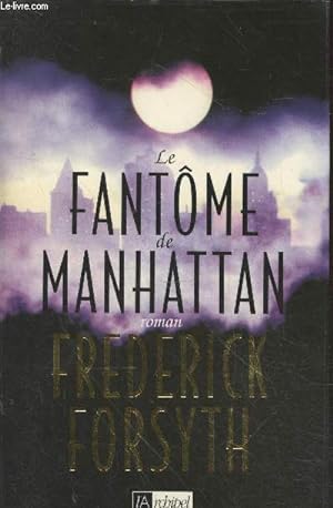 Image du vendeur pour Le fantme de Manhattan mis en vente par Le-Livre
