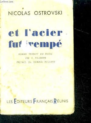 Imagen del vendedor de Et l'acier fut trempe a la venta por Le-Livre