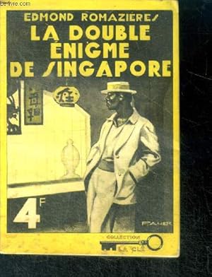 Imagen del vendedor de La double enigme de singapore a la venta por Le-Livre