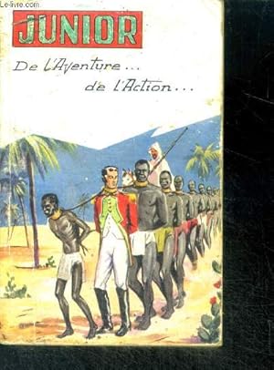 Image du vendeur pour Junior De l'aventure . de l'action . : N41 le bouddha de jade + N45 les spadassins du 20-100-0 + N49 le serment de verca mis en vente par Le-Livre