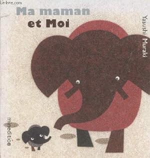 Bild des Verkufers fr Ma maman et Moi zum Verkauf von Le-Livre