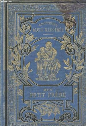 Seller image for Mon petit frre (Collection "Bibliothque de l'ducation maternelle") for sale by Le-Livre