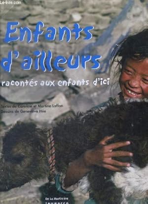 Bild des Verkufers fr Enfants d'ailleurs raconts aux enfants d'ici zum Verkauf von Le-Livre