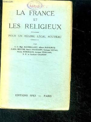 Bild des Verkufers fr La france et les religieux - pour un regime legal nouveau zum Verkauf von Le-Livre