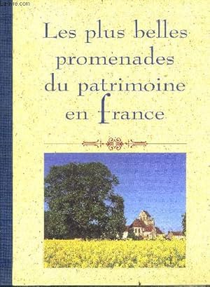 Image du vendeur pour Les Plus Belles Promenades du Patrimoine en France mis en vente par Le-Livre