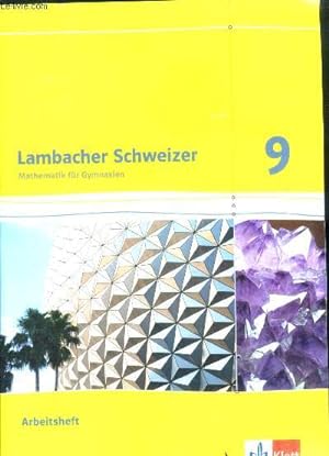 Bild des Verkufers fr Lambacher Schweizer 9 - mathematik fur gymnasien - Baden-Wrttemberg - arbeitsheft zum Verkauf von Le-Livre