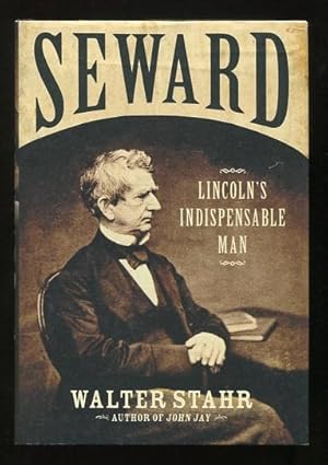 Immagine del venditore per Seward: Lincoln's Indispensable Man [*SIGNED*] venduto da ReadInk, ABAA/IOBA